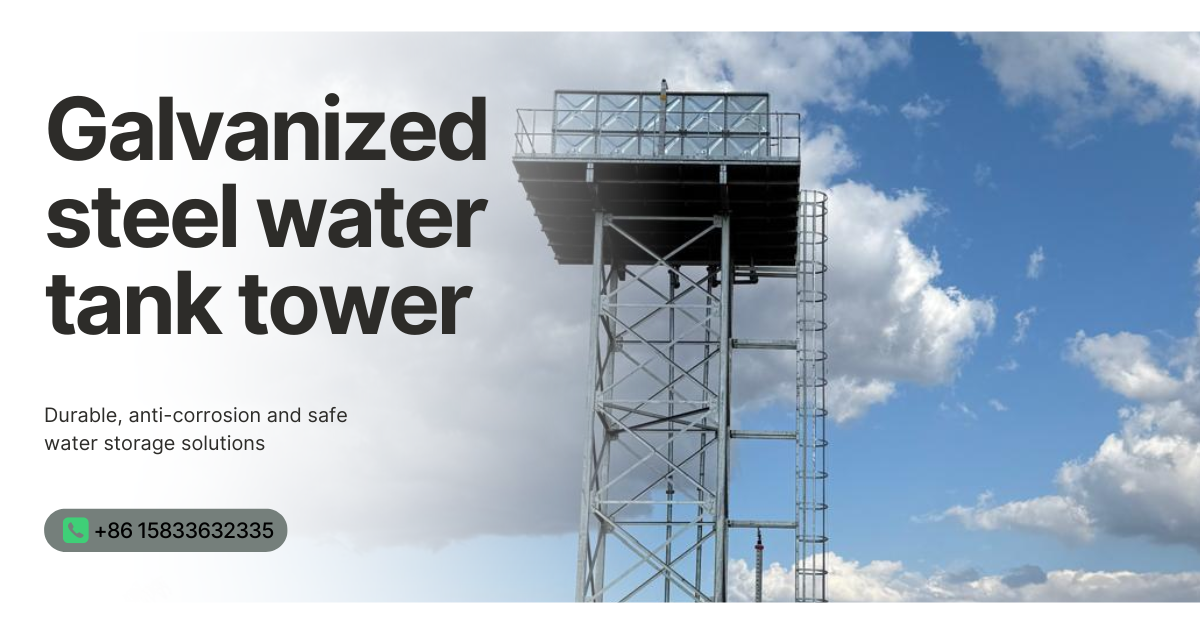 Galvanized steel water tank tower Galvanized steel water tank