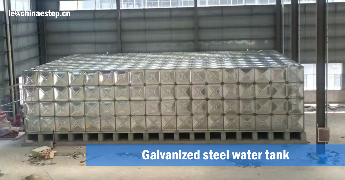 Galvanized steel water tank Galvanized steel water tank
